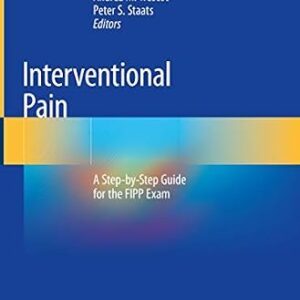 خرید و دانلود نسخه کامل کتاب Interventional Pain: A Step-by-Step Guide for the FIPP Exam