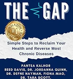 خرید و دانلود نسخه کامل کتاب The Gap: Simple Steps to Reclaim Your Health and Reverse Most Chronic Diseases (Chronic Health Recovery Book 1)