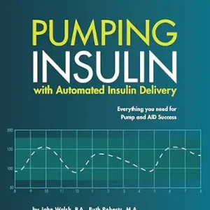 خرید و دانلود نسخه کامل کتاب Pumping Insulin with Automated Insulin Delivery: Everything you need for Pump and AID Success