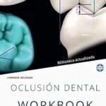 خرید و دانلود نسخه کامل کتاب Oclusión Dental Workbook: Interactivo (Spanish Edition)
