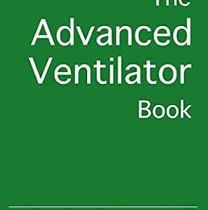خرید و دانلود نسخه کامل کتاب The Advanced Ventilator Book