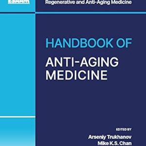 خرید و دانلود نسخه کامل کتاب Handbook of Anti-Aging Medicine