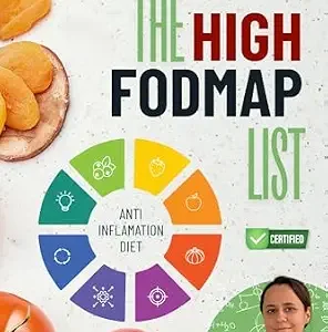 خرید و دانلود نسخه کامل کتاب The FODMAP List: A Fresh Look at High FODMAP Foods to Avoid for a Happier and Calmer Digestive System and a Fully Supportive Anti Inflammatory Diet with Lasting Effects