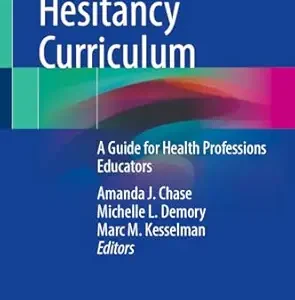 خرید و دانلود نسخه کامل کتاب Vaccine Hesitancy Curriculum: A Guide for Health Professions Educators