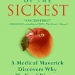 خرید و دانلود نسخه کامل کتاب Survival of the Sickest: The Surprising Connections Between Disease and Longevity (P.S.)