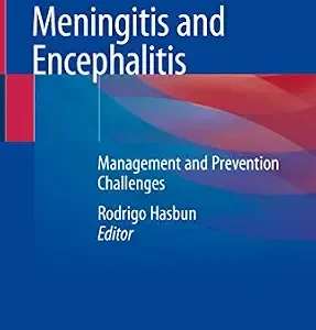 خرید و دانلود نسخه کامل کتاب Meningitis and Encephalitis: Management and Prevention Challenges