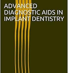 خرید و دانلود نسخه کامل کتاب ADVANCED DIAGNOSTIC AIDS IN IMPLANT DENTISTRY