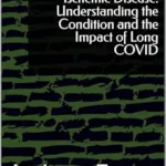 خرید و دانلود نسخه کامل کتاب Chronic Microvascular Ischemic Disease: Understanding the Condition and the Impact of Long COVID