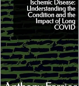 خرید و دانلود نسخه کامل کتاب Chronic Microvascular Ischemic Disease: Understanding the Condition and the Impact of Long COVID