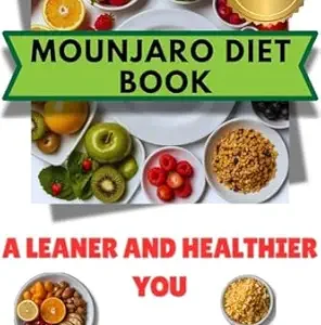خرید و دانلود نسخه کامل کتاب Mounjaro Diet Book : A Complete Guide to Managing Diabetes and Weight loss with Tirzepatide