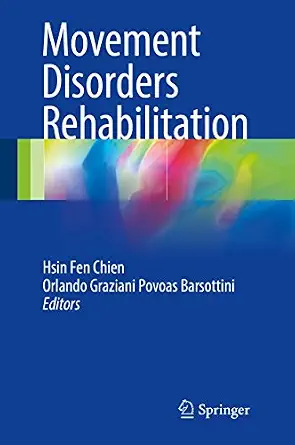خرید و دانلود نسخه کامل کتاب Movement Disorders Rehabilitation_6a6cea4ce5d43.webp خرید و دانلود نسخه کامل کتاب Movement Disorders Rehabilitation