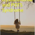 خرید و دانلود نسخه کامل کتاب Dysautonomia and POTS Syndrome