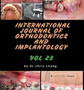 خرید و دانلود نسخه کامل کتاب International Journal Of Orthodontics and Implantology Vol 23
