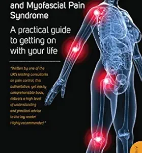 خرید و دانلود نسخه کامل کتاب Fibromyalgia and Myofascial Pain Syndrome: How to manage this painful condition and improve the quality of your life