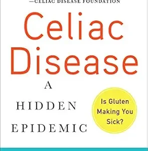 خرید و دانلود نسخه کامل کتاب Celiac Disease (Updated 4th Edition): A Hidden Epidemic