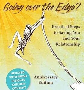 خرید و دانلود نسخه کامل کتاب Life with a Partner or Spouse with Asperger Syndrome (ASD): Going over the Edge? Practical Steps to Saving You and Your Relationship (“ASPERGER SYNDROME” … and perhaps save your life) Book 1)