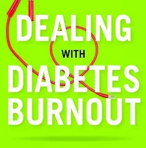 خرید و دانلود نسخه کامل کتاب Dealing with Diabetes Burnout: How to Recharge and Get Back on Track When You Feel Frustrated and Overwhelmed Living with Diabetes