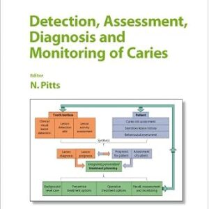 خرید و دانلود نسخه کامل کتاب Detection, Assessment, Diagnosis and Monitoring of Caries (Monographs in Oral Science, Vol. 21)