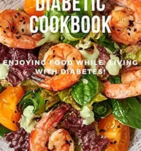 خرید و دانلود نسخه کامل کتاب Southern Diabetic Cookbook: Enjoying Food While Living With Diabetes! (Southern Cooking Recipes)