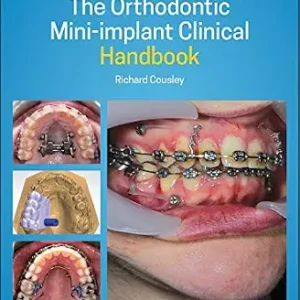خرید و دانلود نسخه کامل کتاب The Orthodontic Mini-implant Clinical Handbook