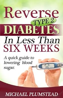 خرید و دانلود نسخه کامل کتاب Reverse Type 2 Diabetes in Less Than Six Weeks_6a68f19c1be86.jpeg خرید و دانلود نسخه کامل کتاب Reverse Type 2 Diabetes in Less Than Six Weeks