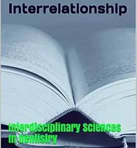 خرید و دانلود نسخه کامل کتاب Prosthodontics – Periodontics Interrelationship: Interdisciplinary Sciences In Dentistry