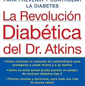 خرید و دانلود نسخه کامل کتاب La Revolucion Diabetica del Dr. Atkins: El Innovador Programa para Prevenir y Controlar la Diabetes (Spanish Edition)