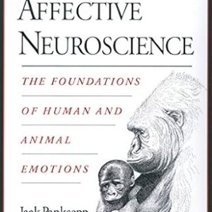 خرید و دانلود نسخه کامل کتاب Affective Neuroscience: The Foundations of Human and Animal Emotions (Series in Affective Science)