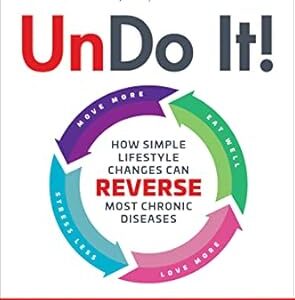خرید و دانلود نسخه کامل کتاب Undo It!: How Simple Lifestyle Changes Can Reverse Most Chronic Diseases