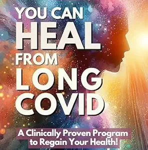 خرید و دانلود نسخه کامل کتاب You Can Heal from Long COVID: A Clinically Proven Program to Regain Your Health