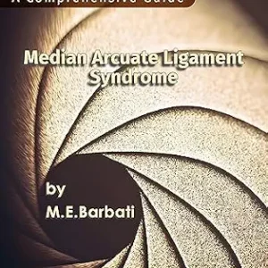 خرید و دانلود نسخه کامل کتاب Median Arcuate Ligament Syndrome – A Comprehensive Guide
