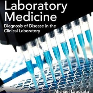 خرید و دانلود نسخه کامل کتاب Laposata’s Laboratory Medicine Diagnosis of Disease in Clinical Laboratory Third Edition