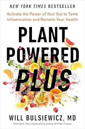 خرید و دانلود نسخه کامل کتاب Plant Powered Plus: Activate the Power of Your Gut to Tame Inflammation and Reclaim Your Health_6a6c6c56177e3.webp خرید و دانلود نسخه کامل کتاب Plant Powered Plus: Activate the Power of Your Gut to Tame Inflammation and Reclaim Your Health