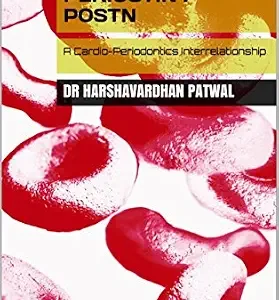 خرید و دانلود نسخه کامل کتاب Periostin / POSTN: A Cardio-Periodontics Interrelationship