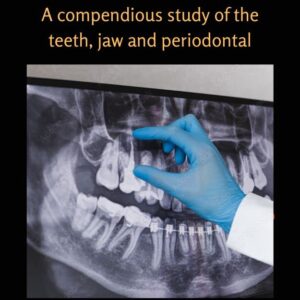خرید و دانلود نسخه کامل کتاب The Teeth, Jaw and Periodontal : A compendious study of the teeth, jaw and periodontal development