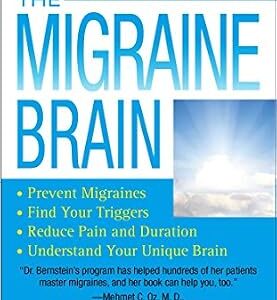 خرید و دانلود نسخه کامل کتاب The Migraine Brain: Your Breakthrough Guide to Fewer Headaches, Better Health