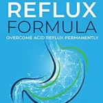 خرید و دانلود نسخه کامل کتاب Acid Reflux Formula: Overcome Acid Reflux Permanently (Acid Reflux Formula series Book 1)