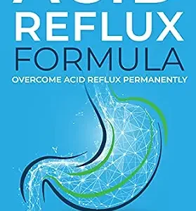 خرید و دانلود نسخه کامل کتاب Acid Reflux Formula: Overcome Acid Reflux Permanently (Acid Reflux Formula series Book 1)