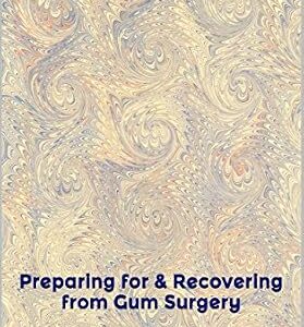 خرید و دانلود نسخه کامل کتاب RECALORATE: Preparing for and Recovering from Gum Surgery