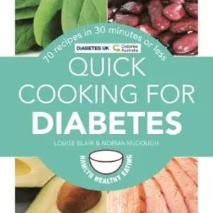 خرید و دانلود نسخه کامل کتاب Quick Cooking for Diabetes: 70 recipes in 30 minutes or less (Hamlyn Healthy Eating Book 1)