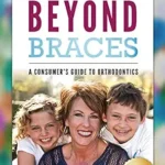 خرید و دانلود نسخه کامل کتاب Beyond Braces: A Consumer’s Guide to Orthodontics
