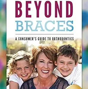 خرید و دانلود نسخه کامل کتاب Beyond Braces: A Consumer’s Guide to Orthodontics
