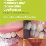خرید و دانلود نسخه کامل کتاب Orthodontic Retainers and Removable Appliances: Principles of Design and Use