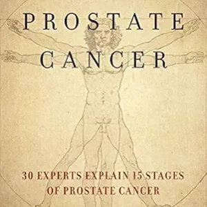 خرید و دانلود نسخه کامل کتاب The Key to Prostate Cancer: 30 Experts Explain 15 Stages of Prostate Cancer