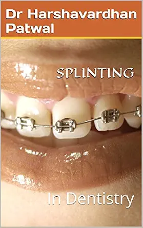 خرید و دانلود نسخه کامل کتاب SPLINTING: In Dentistry_6a681e56574df.webp خرید و دانلود نسخه کامل کتاب SPLINTING: In Dentistry