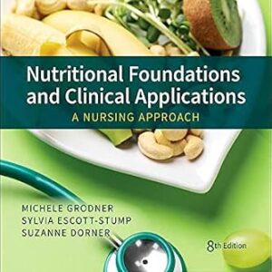 خرید و دانلود نسخه کامل کتاب Nutritional Foundations and Clinical Applications – E-Book: A Nursing Approach