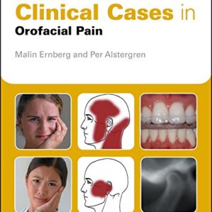 خرید و دانلود نسخه کامل کتاب Clinical Cases in Orofacial Pain (Clinical Cases (Dentistry)) 1st Edition