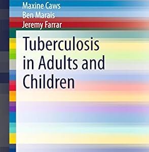 خرید و دانلود نسخه کامل کتاب Tuberculosis in Adults and Children (SpringerBriefs in Public Health Book 2)