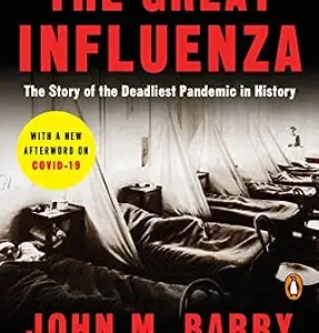 خرید و دانلود نسخه کامل کتاب The Great Influenza: The Story of the Deadliest Pandemic in History
