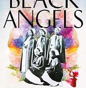 خرید و دانلود نسخه کامل کتاب The Black Angels: The Untold Story of the Nurses Who Helped Cure Tuberculosis